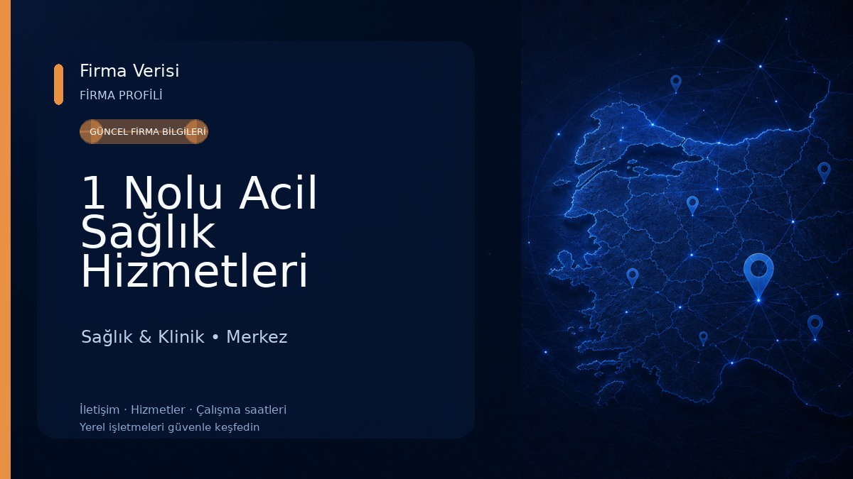 1 Nolu Acil Sağlık Hizmetleri İstasyonu Sağlık & Klinik