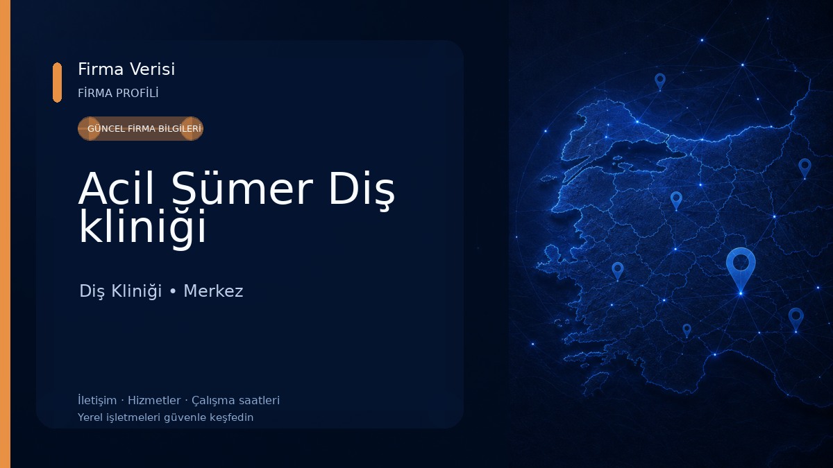 Acil Sümer Diş kliniği Diş Kliniği