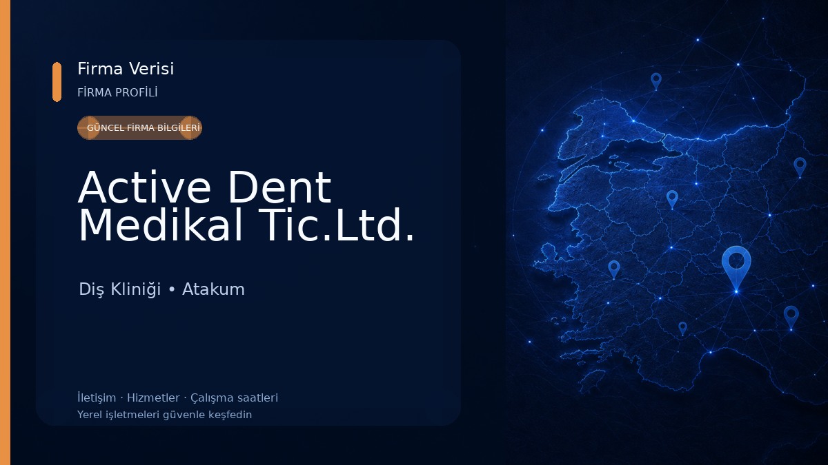 Active Dent Medikal Tic.Ltd. Diş Kliniği
