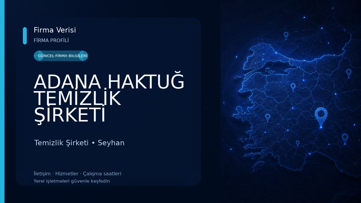 ADANA HAKTUĞ TEMİZLİK ŞİRKETİ Temizlik Şirketi