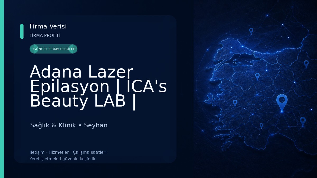 Adana Lazer Epilasyon | İCA's Beauty LAB | Adana Güzellik Salonu Sağlık & Klinik