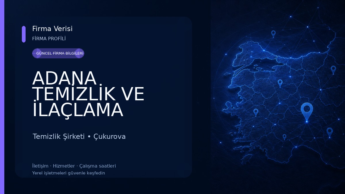ADANA TEMİZLİK VE İLAÇLAMA ŞİRKETİ Temizlik Şirketi