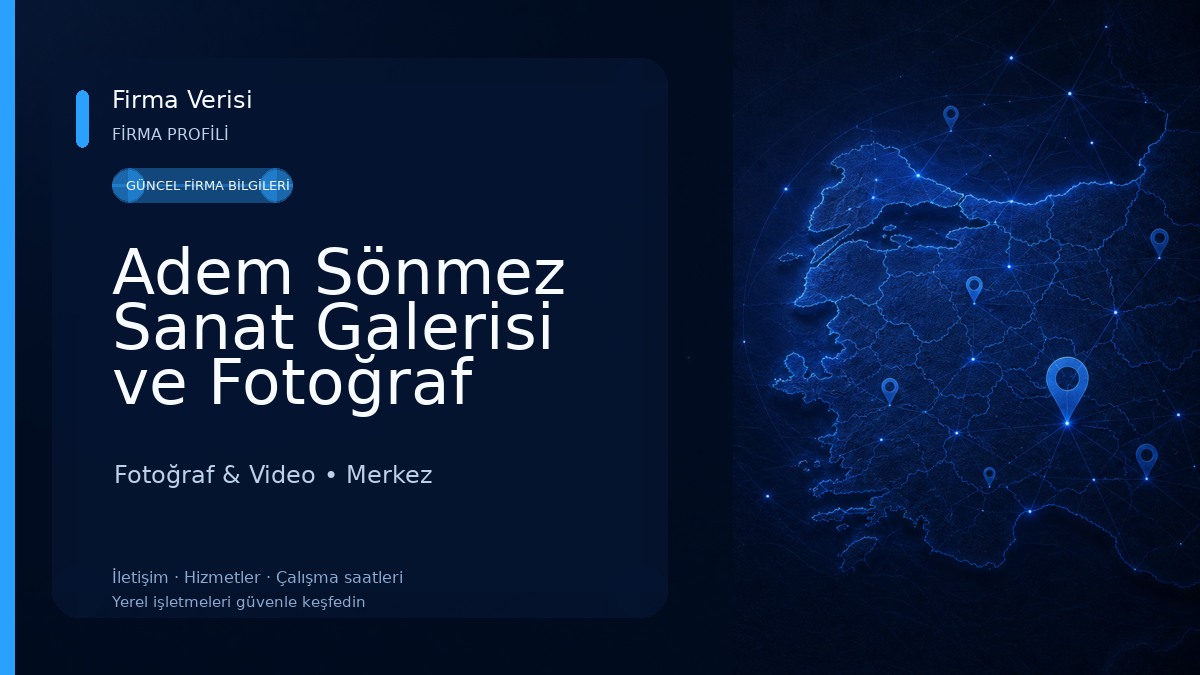 Adem Sönmez Sanat Galerisi ve Fotoğraf Atölyesi 