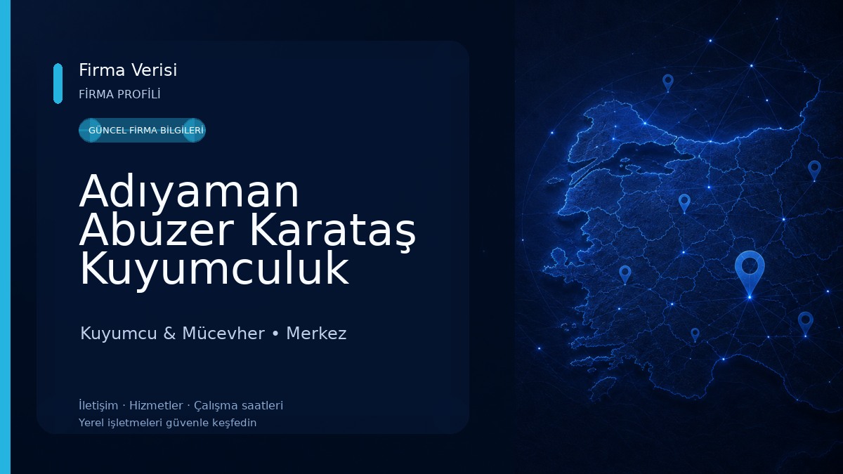 Adıyaman Abuzer Karataş Kuyumculuk Kuyumcu & Mücevher
