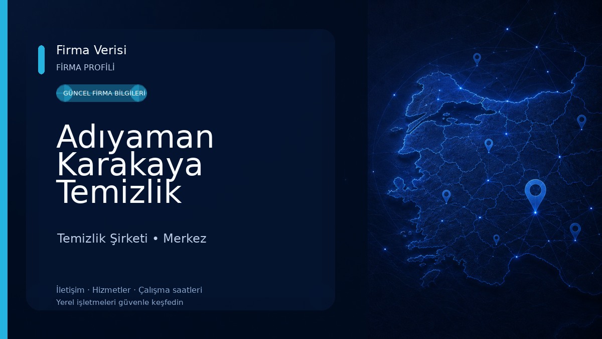 Adıyaman Karakaya Temizlik Temizlik Şirketi