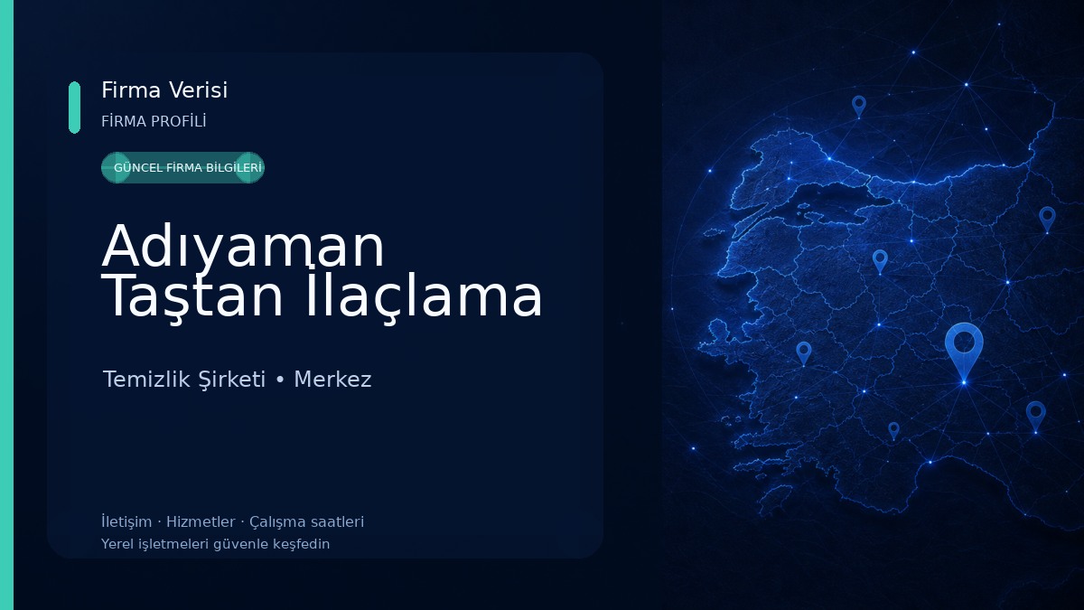 Adıyaman Taştan İlaçlama Temizlik Şirketi