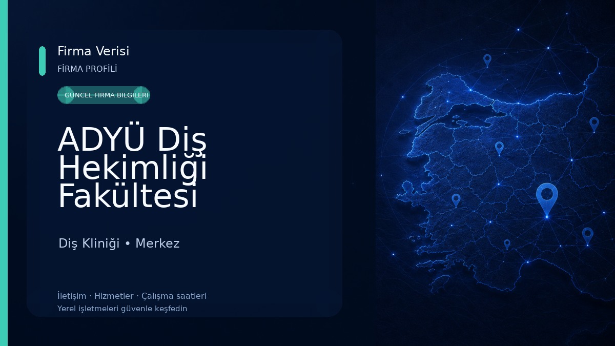 ADYÜ Diş Hekimliği Fakültesi Diş Kliniği