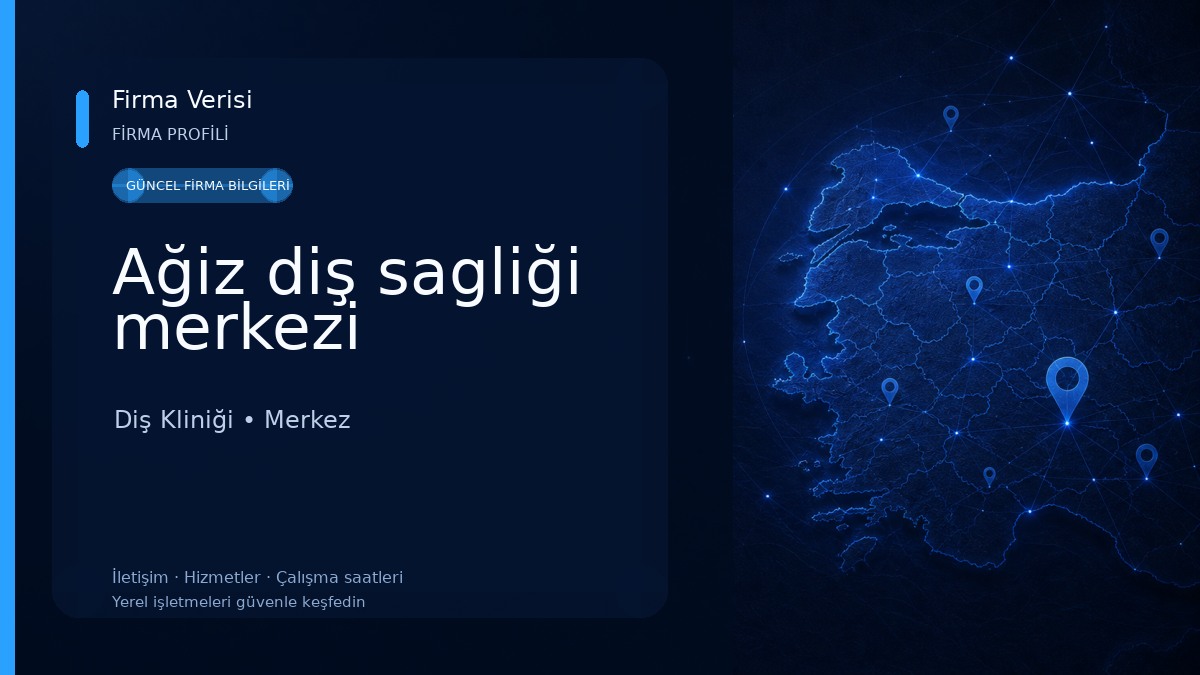 Ağiz diş sagliği merkezi Diş Kliniği