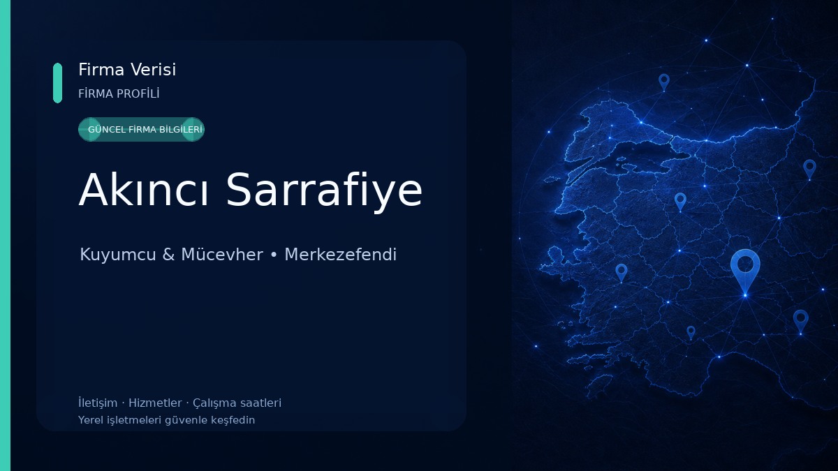 Akıncı Sarrafiye Kuyumcu & Mücevher