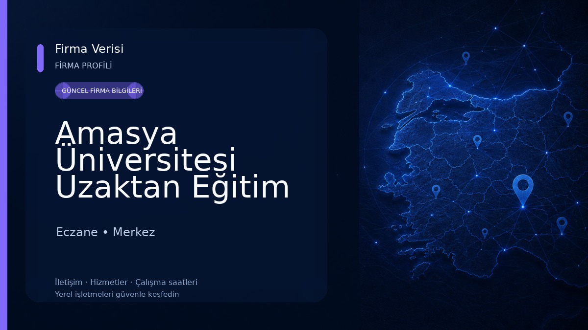 Amasya Üniversitesi Uzaktan Eğitim Uygulama ve Araştırma Merkezi