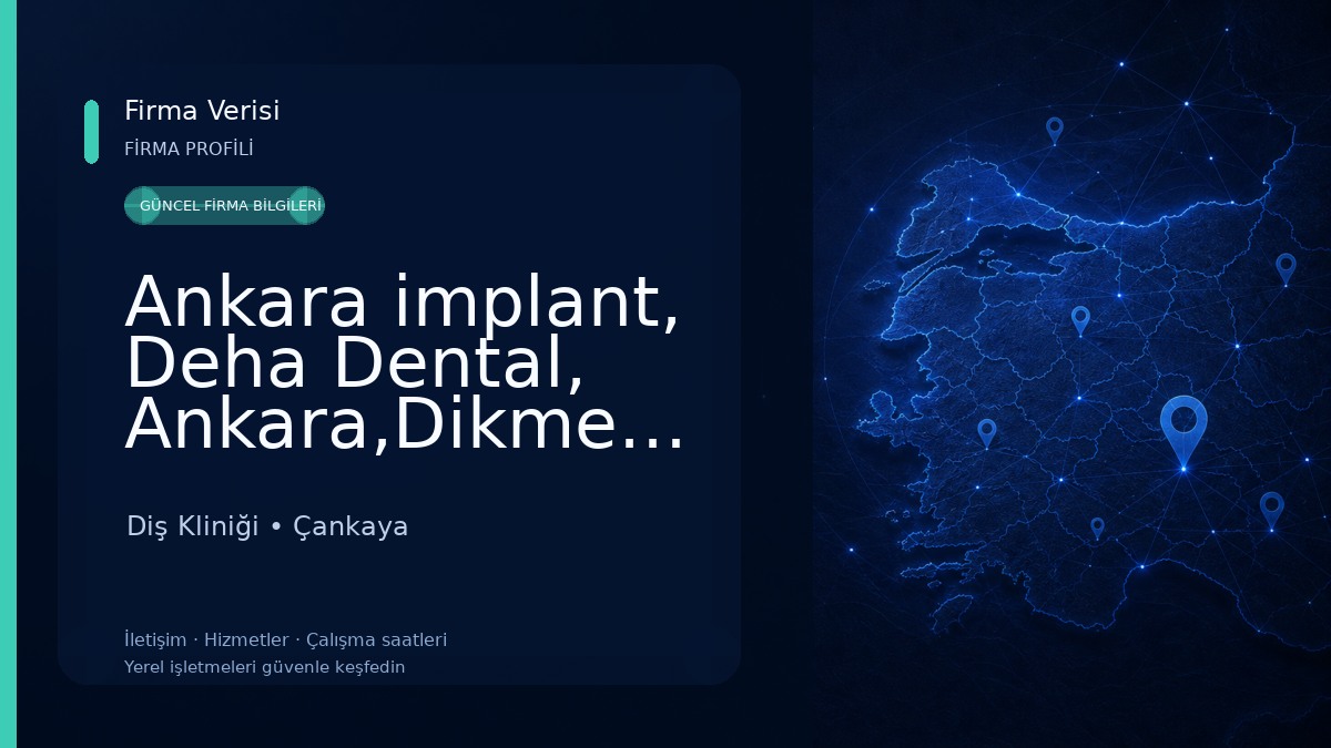 Ankara implant, Deha Dental, Ankara,Dikmen,Çankaya Da diş ve implant tedavisi,implant malzemeleri Diş Kliniği