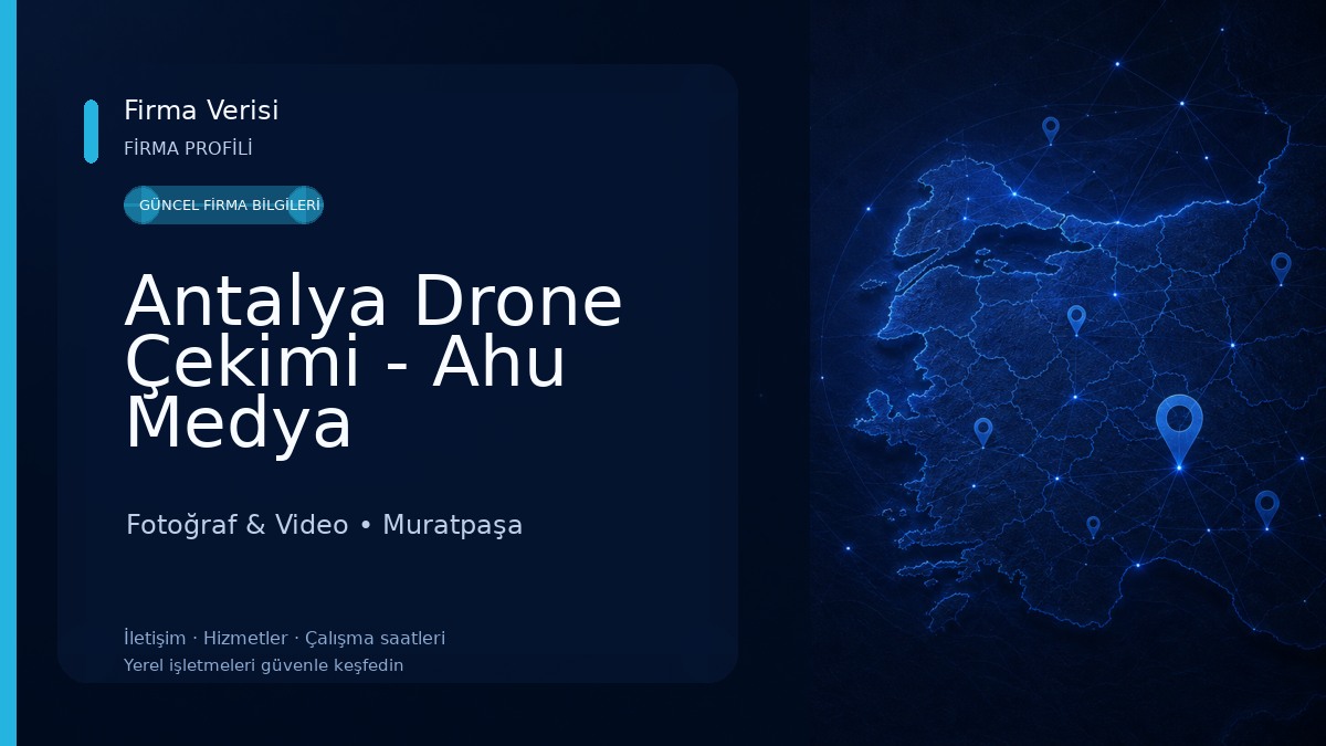 Antalya Drone Çekimi - Ahu Medya Fotoğraf & Video