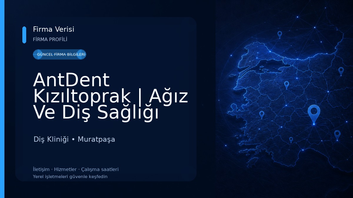 AntDent Kızıltoprak | Ağız Ve Diş Sağlığı Merkezi Diş Kliniği