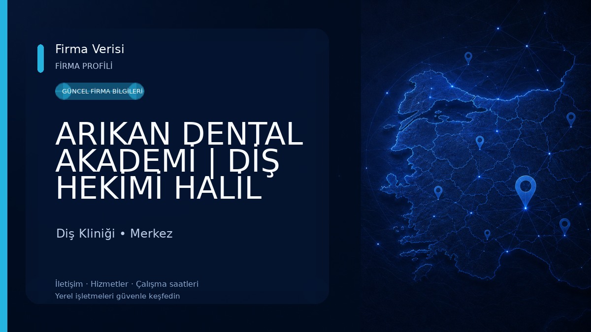 ARIKAN DENTAL AKADEMİ | DİŞ HEKİMİ HALİL CEM ARIKAN | DİŞ HEKİMİ BARIŞ ZANA PEKER | BATUHAN AYYILDIZ | EDİRNE DİŞ HEKİMİ Diş Kliniği