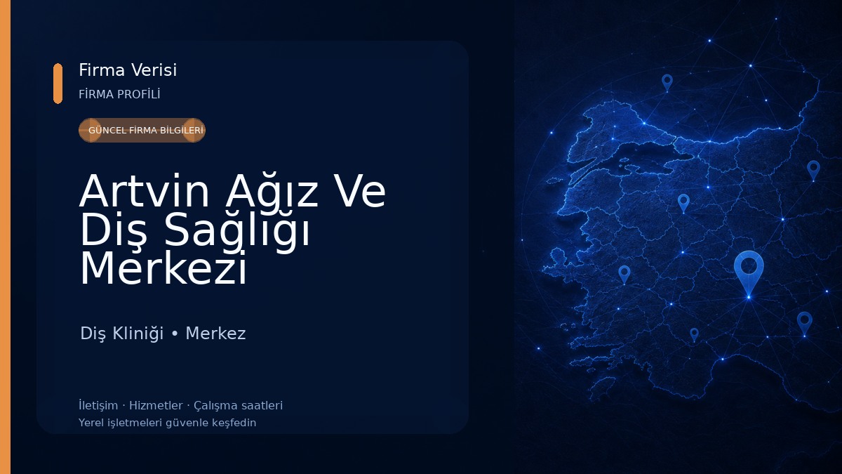 Artvin Ağız Ve Diş Sağlığı Merkezi Diş Kliniği