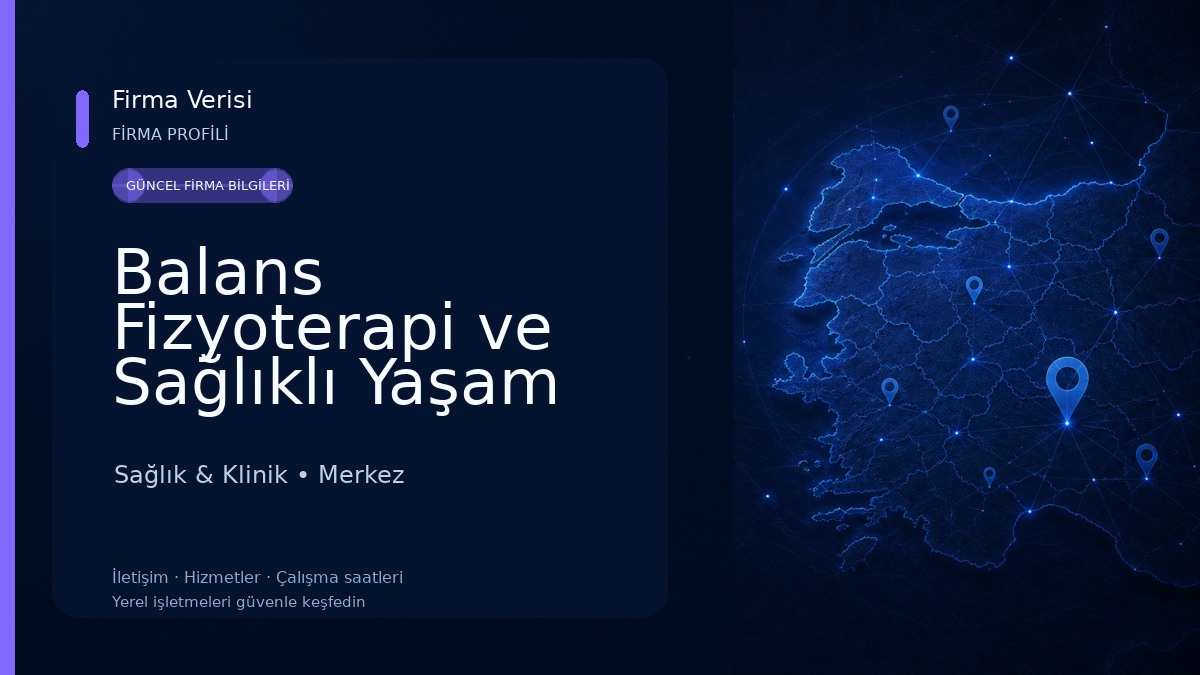 Balans Fizyoterapi ve Sağlıklı Yaşam Merkezi 