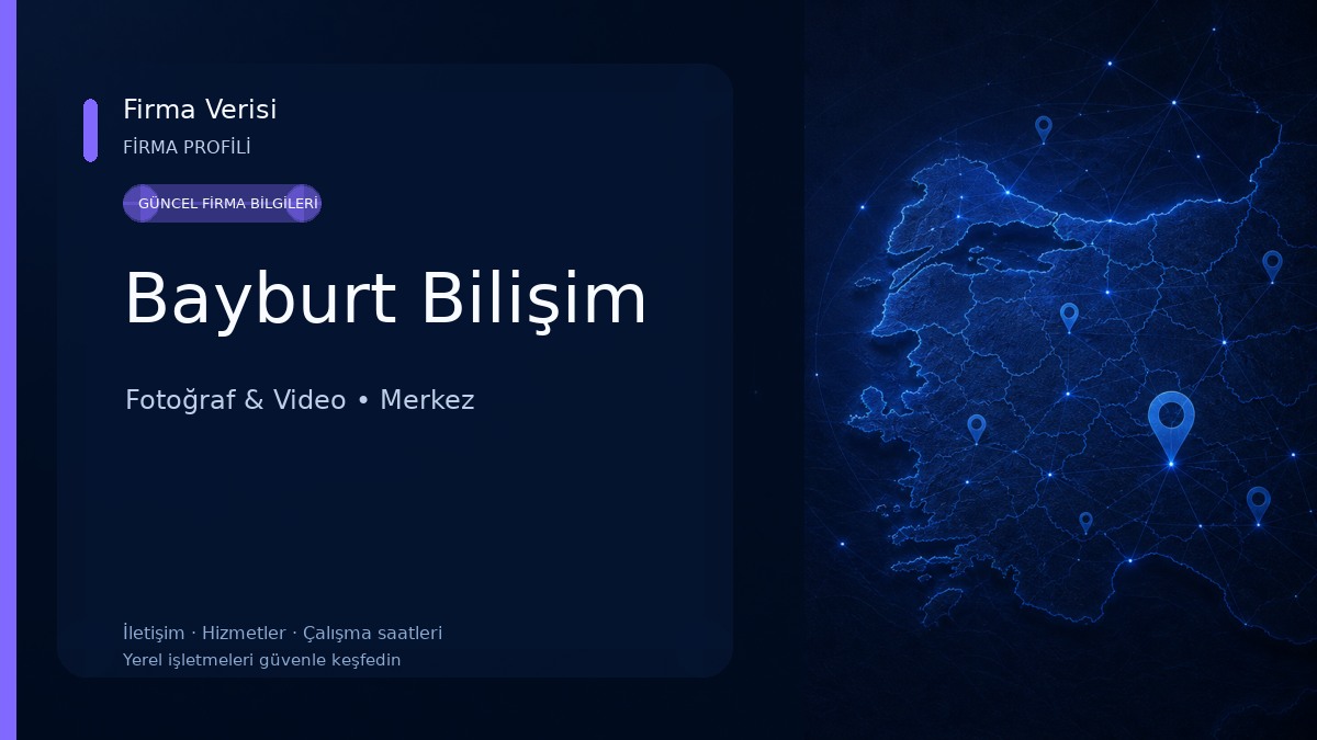 Bayburt Bilişim Fotoğraf & Video