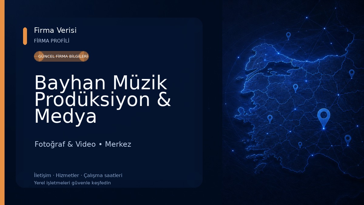 Bayhan Müzik Prodüksiyon & Medya 