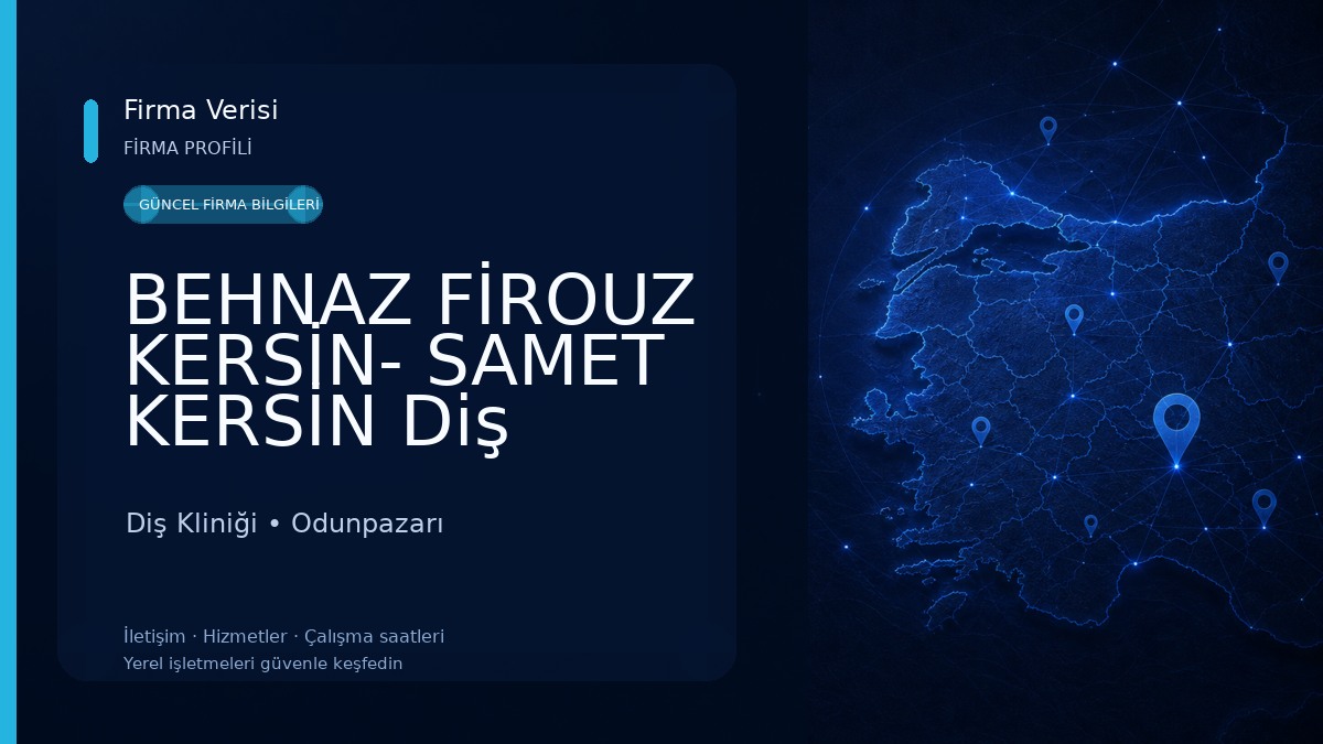 BEHNAZ FİROUZ KERSİN- SAMET KERSİN Diş Kliniği Diş Kliniği
