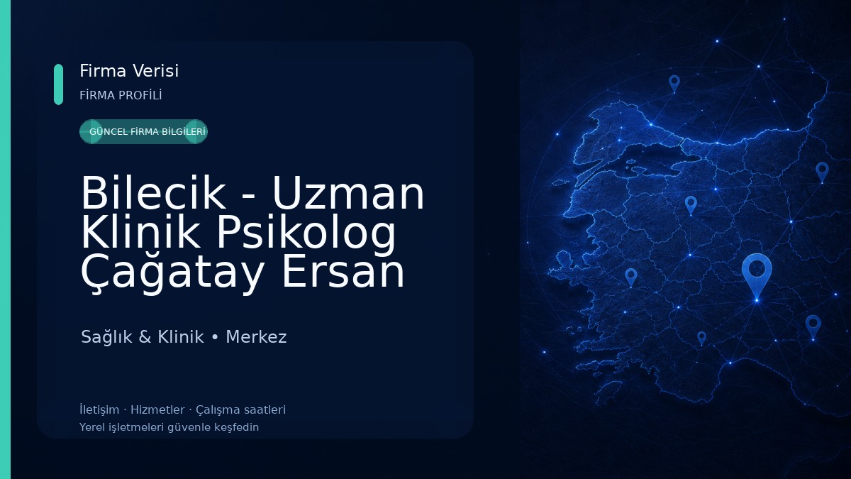 Bilecik - Uzman Klinik Psikolog Çağatay Ersan 