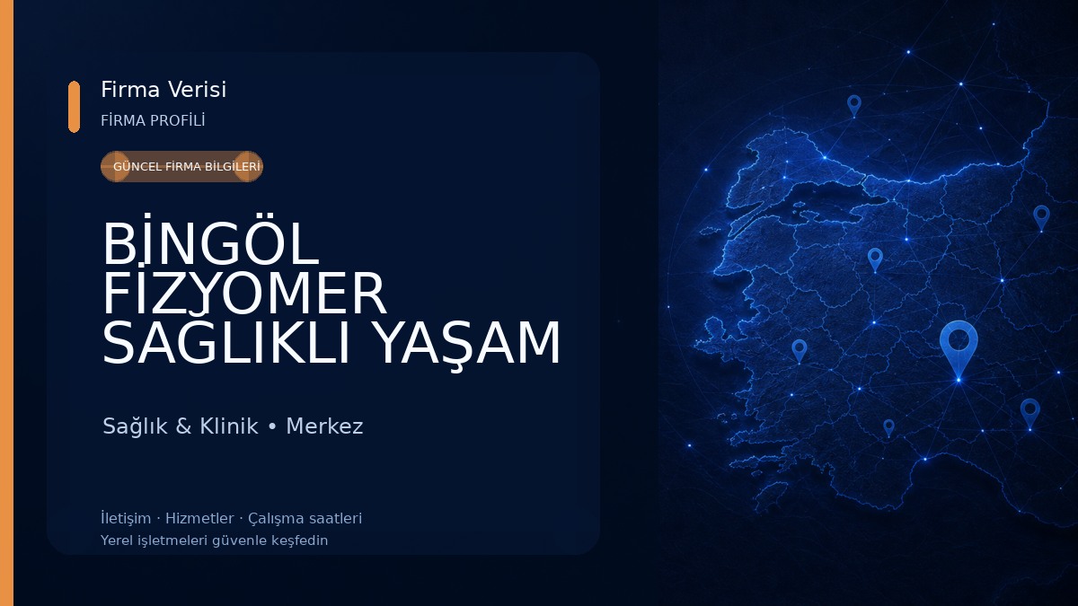 BİNGÖL FİZYOMER SAĞLIKLI YAŞAM MERKEZİ Sağlık & Klinik