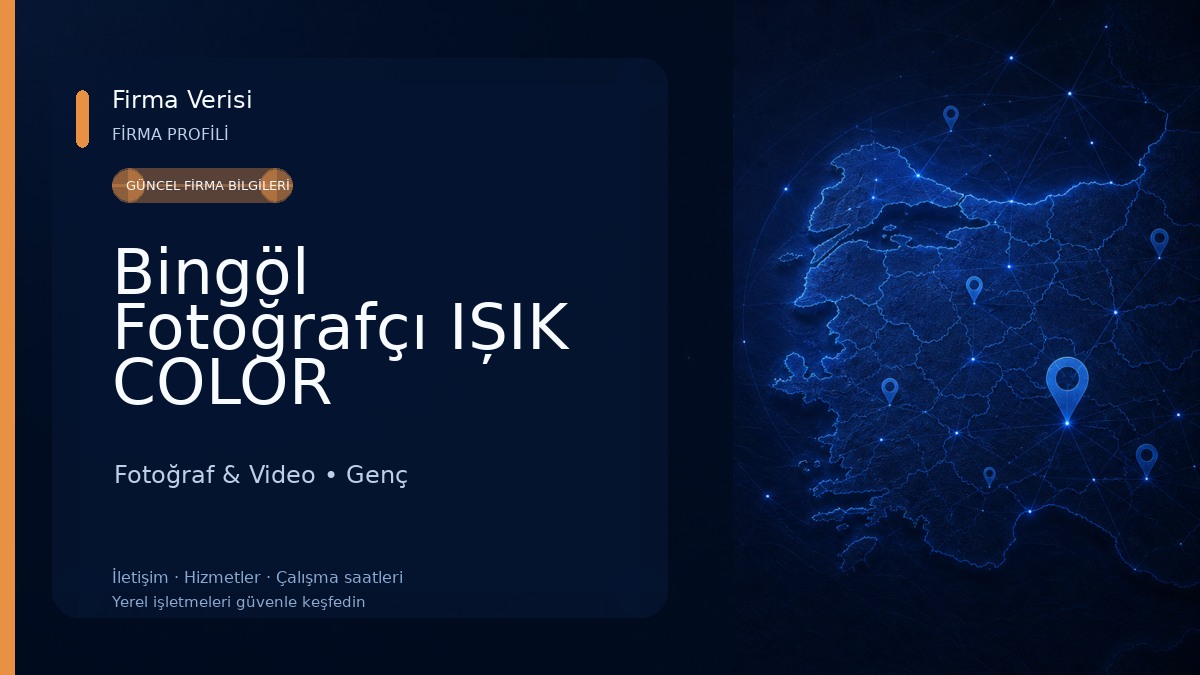 Bingöl Fotoğrafçı IȘIK COLOR 