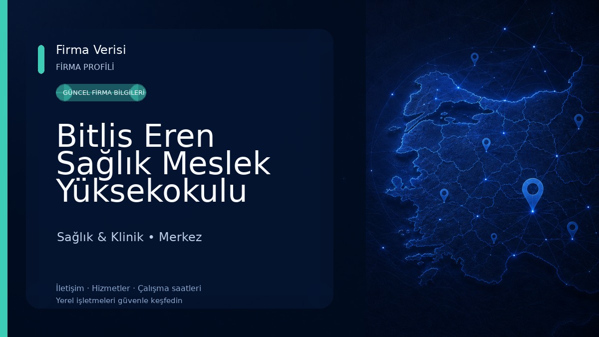 Bitlis Eren Sağlık Meslek Yüksekokulu Sağlık & Klinik