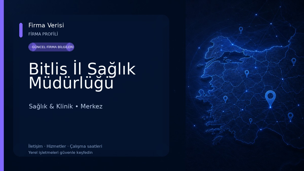 Bitlis İl Sağlık Müdürlüğü Sağlık & Klinik