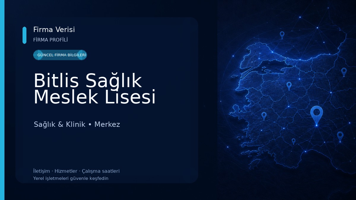 Bitlis Sağlık Meslek Lisesi Sağlık & Klinik