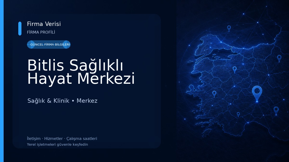 Bitlis Sağlıklı Hayat Merkezi Sağlık & Klinik