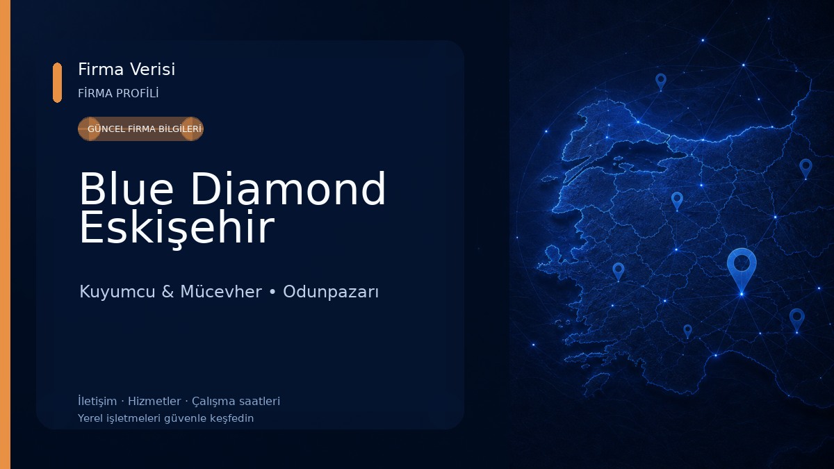 Blue Diamond Eskişehir Kuyumcu & Mücevher