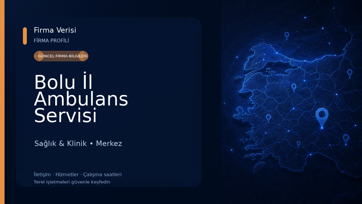 Bolu İl Ambulans Servisi Başhekimliği Sağlık & Klinik