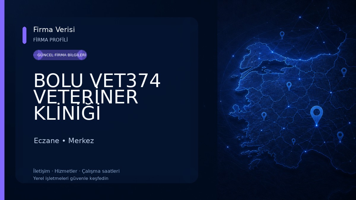 BOLU VET374 VETERİNER KLİNİĞİ 