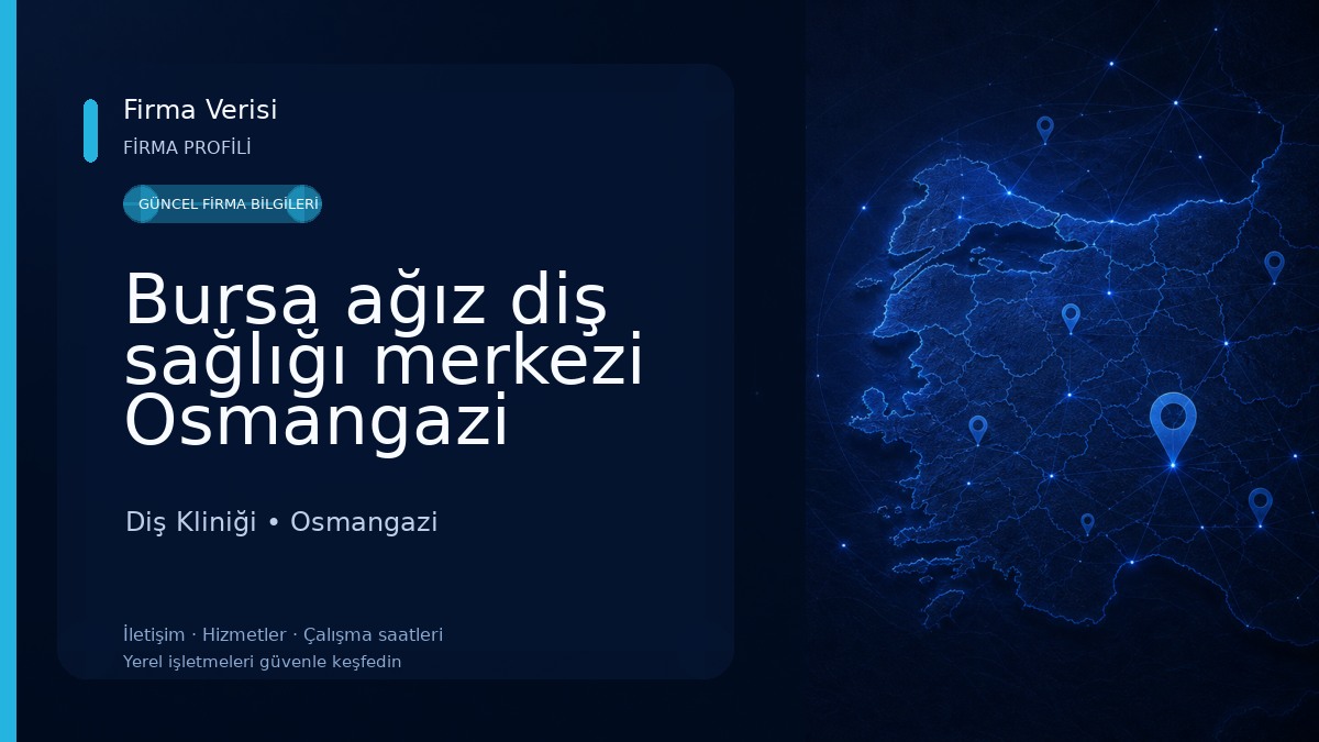 Bursa ağız diş sağlığı merkezi Osmangazi şubesi Diş Kliniği
