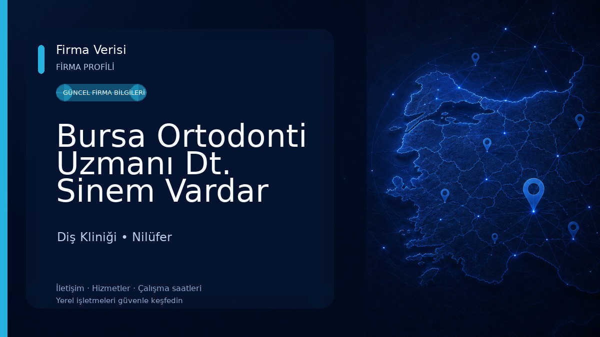 Bursa Ortodonti Uzmanı Dt. Sinem Vardar Kuruhan & Dt. Anıl Burak Kuruhan Diş Kliniği Diş Kliniği