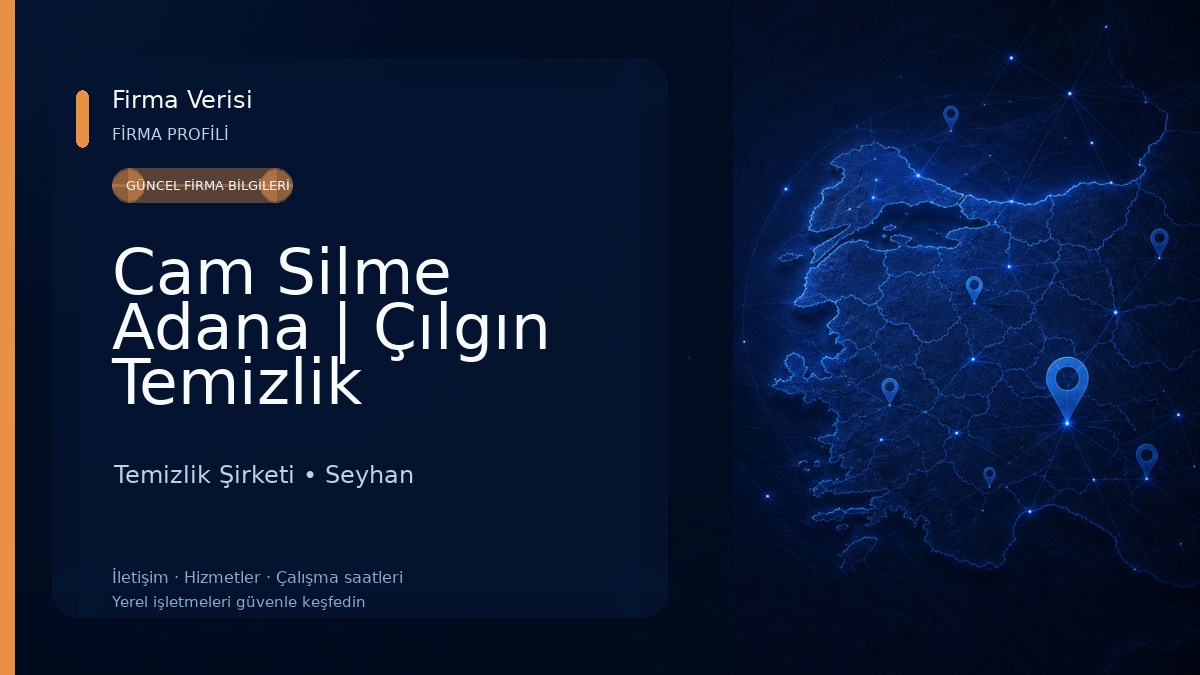 Cam Silme Adana | Çılgın Temizlik Temizlik Şirketi