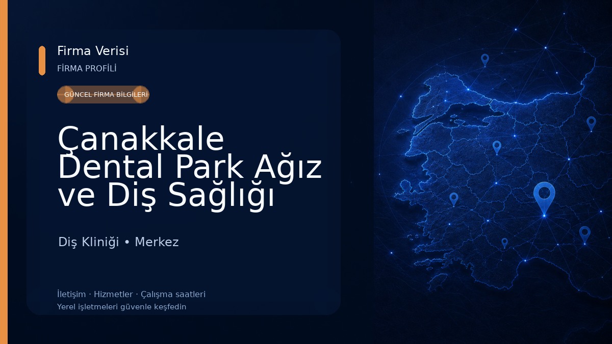 Çanakkale Dental Park Ağız ve Diş Sağlığı Polikliniği Diş Kliniği
