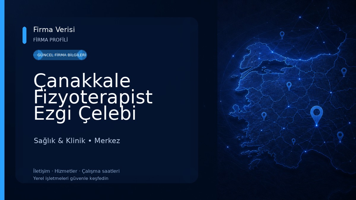 Çanakkale Fizyoterapist Ezgi Çelebi Sağlık & Klinik