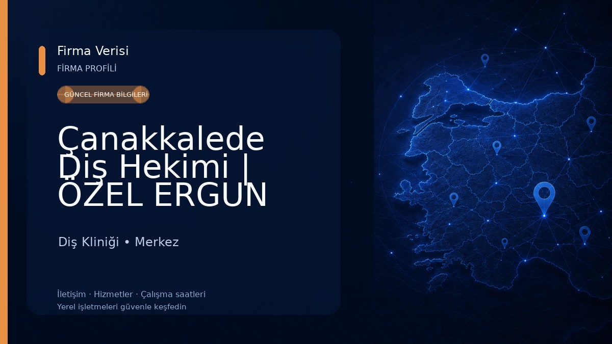 Çanakkalede Diş Hekimi | ÖZEL ERGUN AĞIZ VE DİŞ SAĞLIĞI POLİKLİNİĞİ | Çanakkalede Diş Kliniği Diş Kliniği