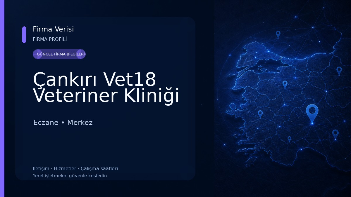 Çankırı Vet18 Veteriner Kliniği Eczane