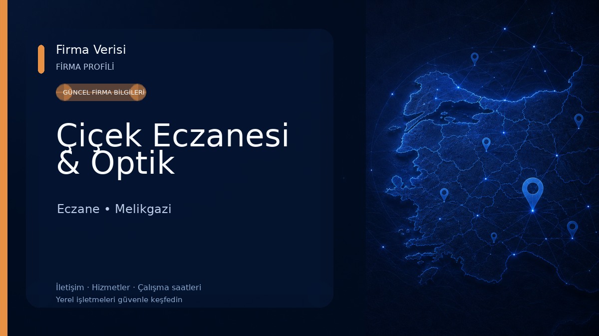 Çiçek Eczanesi & Optik Eczane