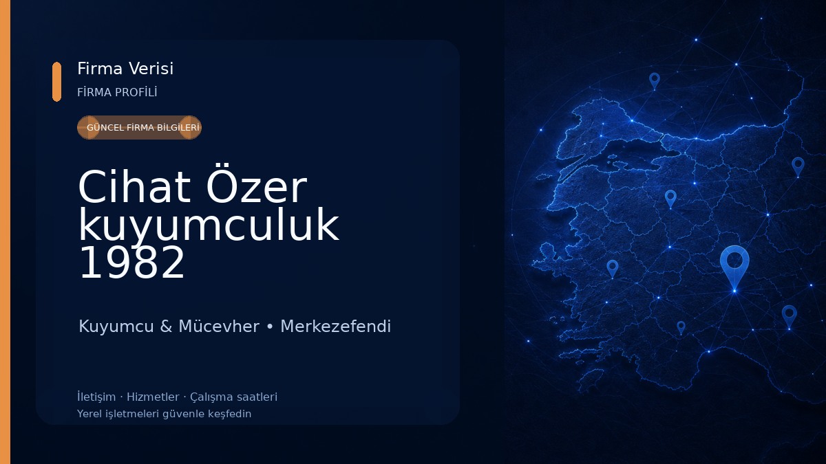 Cihat Özer kuyumculuk 1982 Kuyumcu & Mücevher