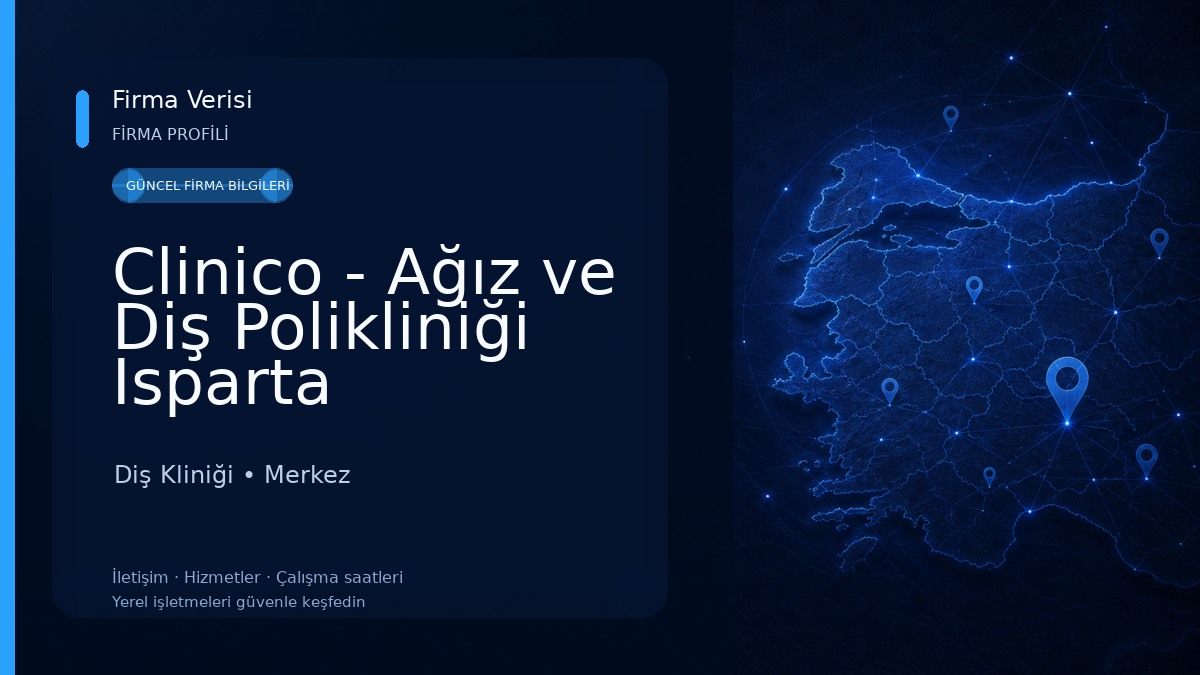 Clinico - Ağız ve Diş Polikliniği Isparta Diş Kliniği