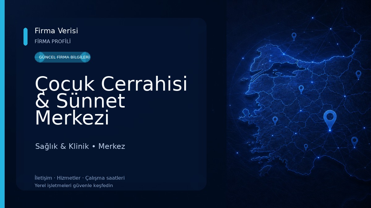 Çocuk Cerrahisi & Sünnet Merkezi Adıyaman 