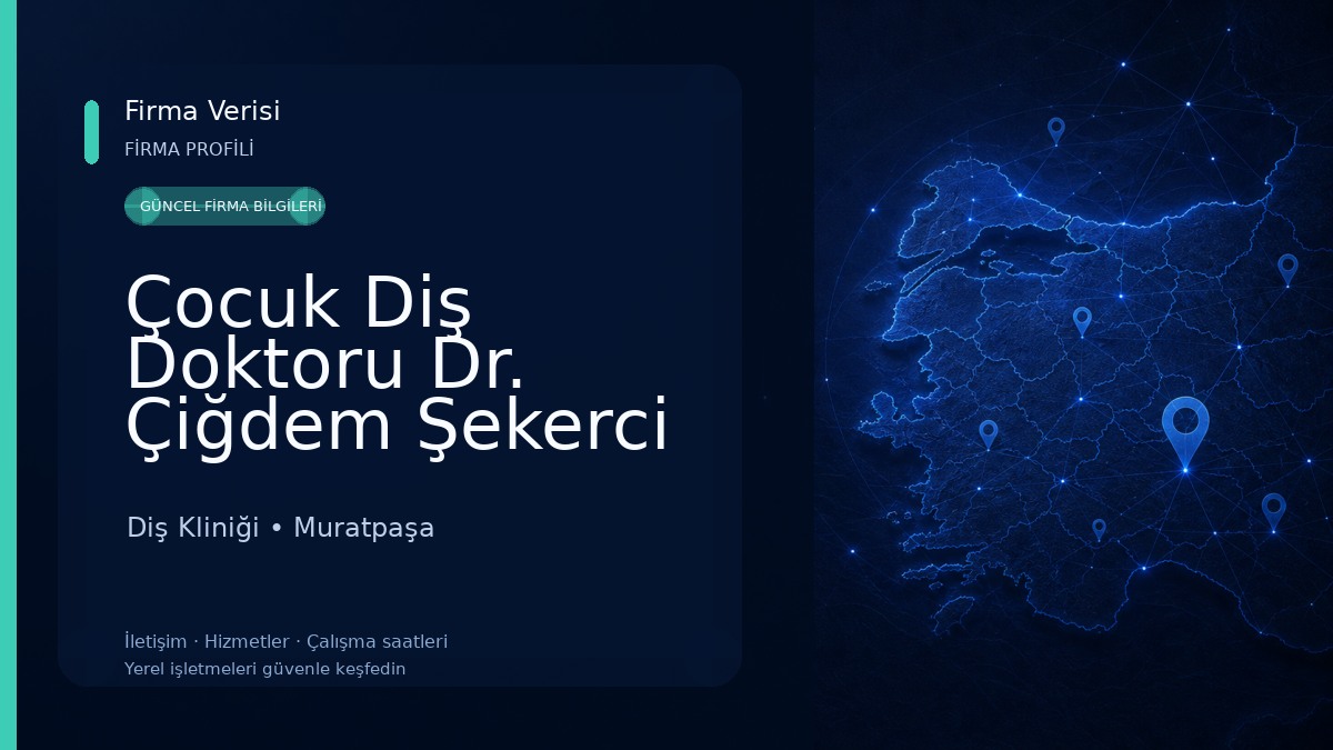 Çocuk Diş Doktoru Dr. Çiğdem Şekerci Diş Kliniği