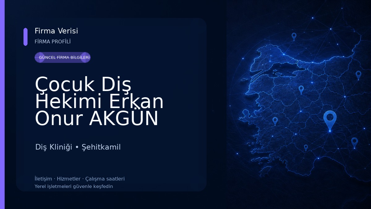 Çocuk Diş Hekimi Erkan Onur AKGÜN Diş Kliniği