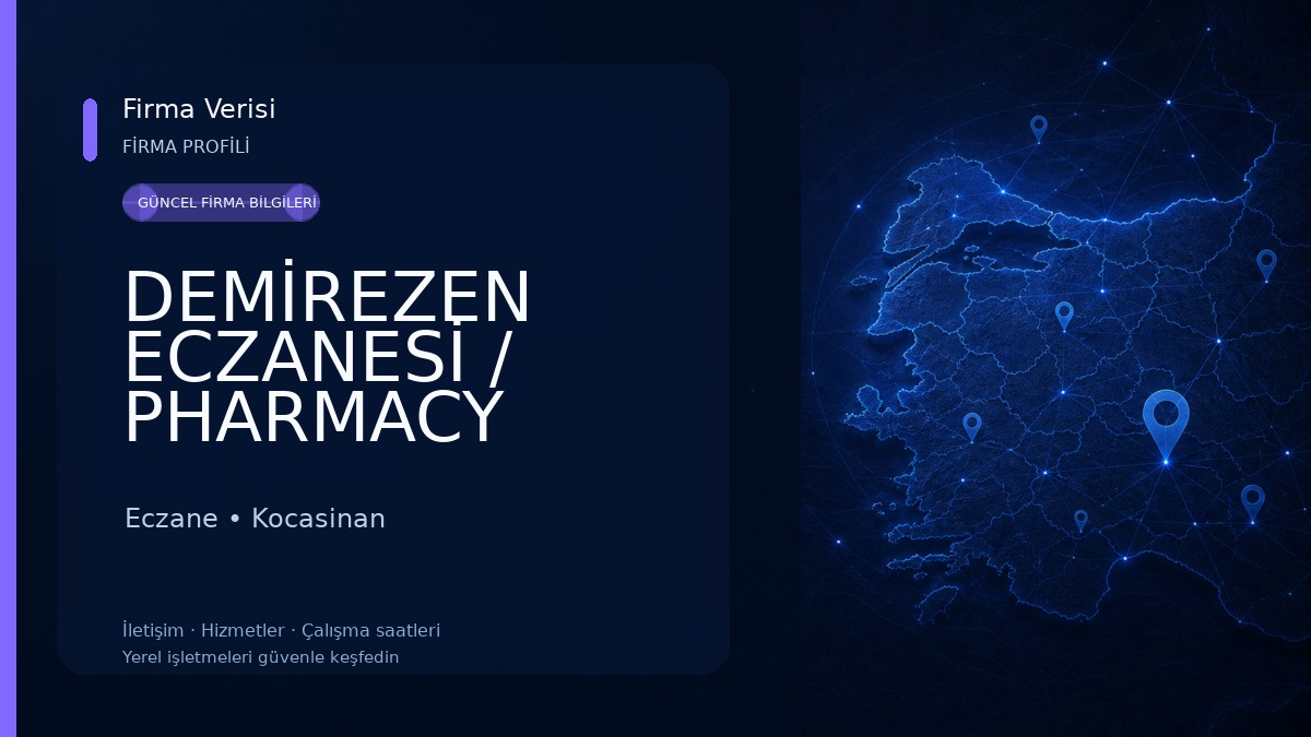 DEMİREZEN ECZANESİ / PHARMACY DEMİREZEN / صيدلية DEMİREZEN 