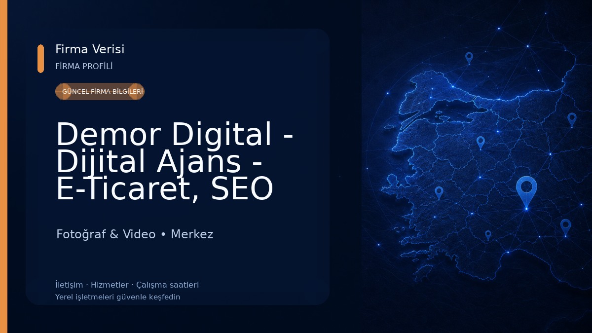 Demor Digital - Dijital Ajans - E-Ticaret, SEO ve Web Tasarım Ajansı Fotoğraf & Video