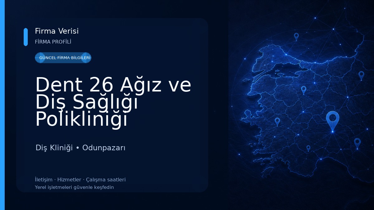 Dent 26 Ağız ve Diş Sağlığı Polikliniği Atatürk Bulvarı Diş Kliniği