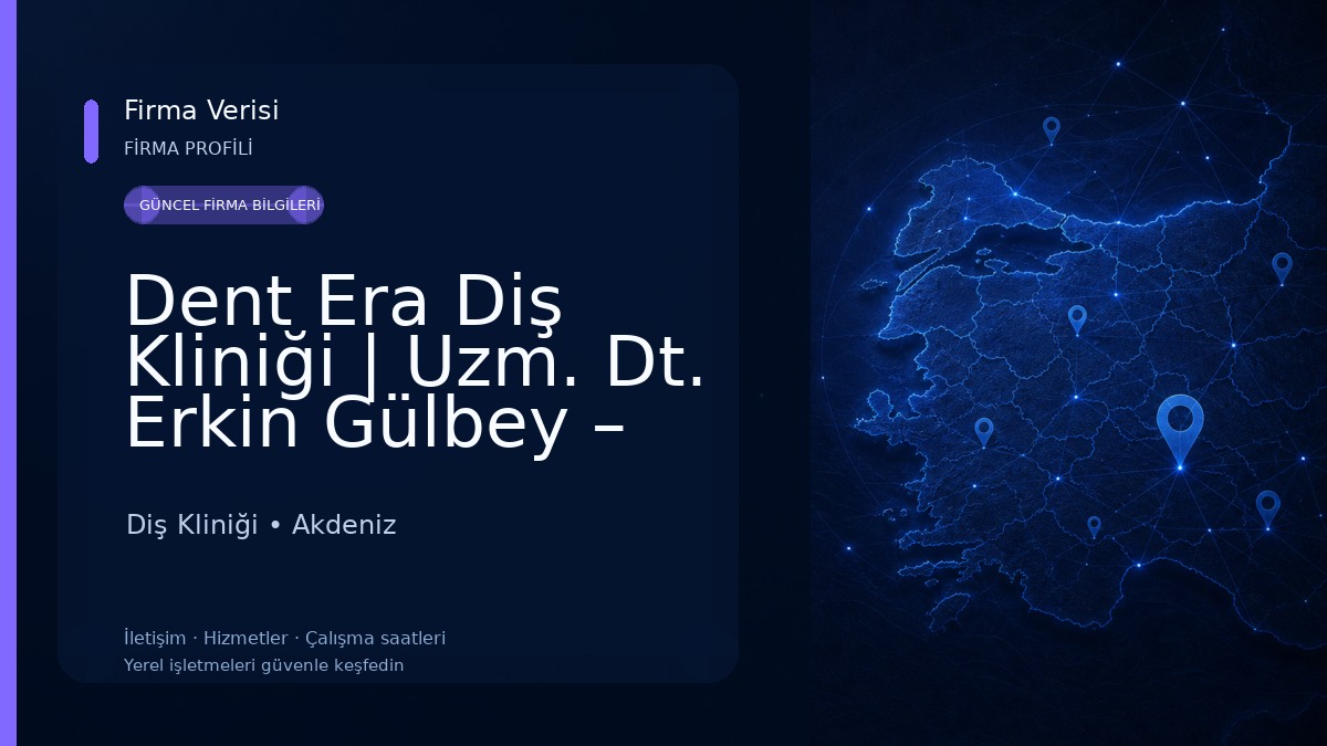 Dent Era Diş Kliniği | Uzm. Dt. Erkin Gülbey – Periodontoloji Uzmanı Diş Kliniği